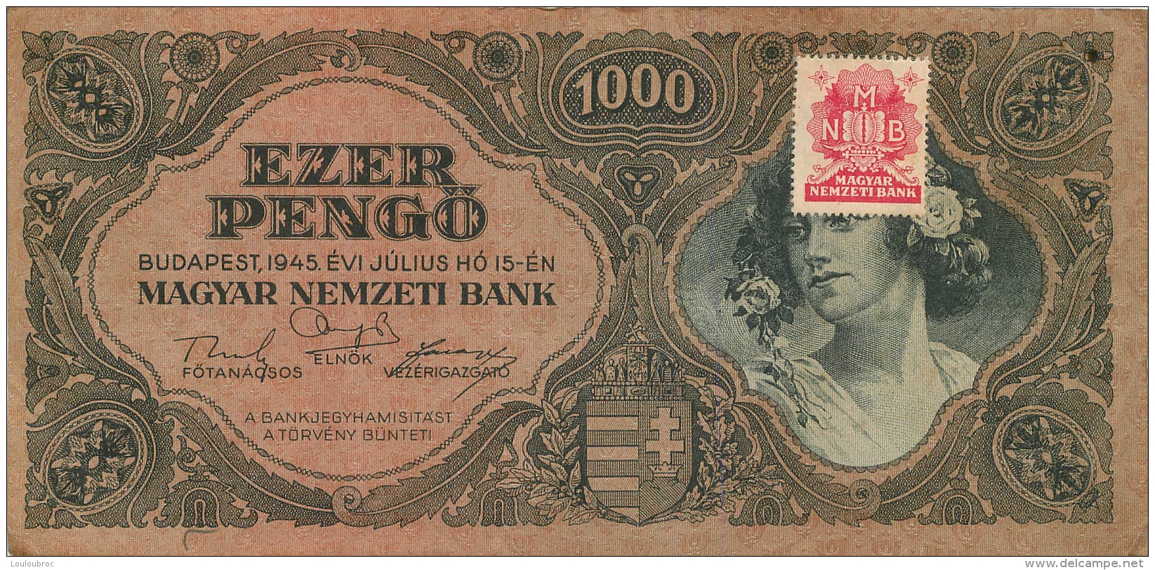 BILLET   HONGRIE 1945  1000 EZER PENGO - Hungary