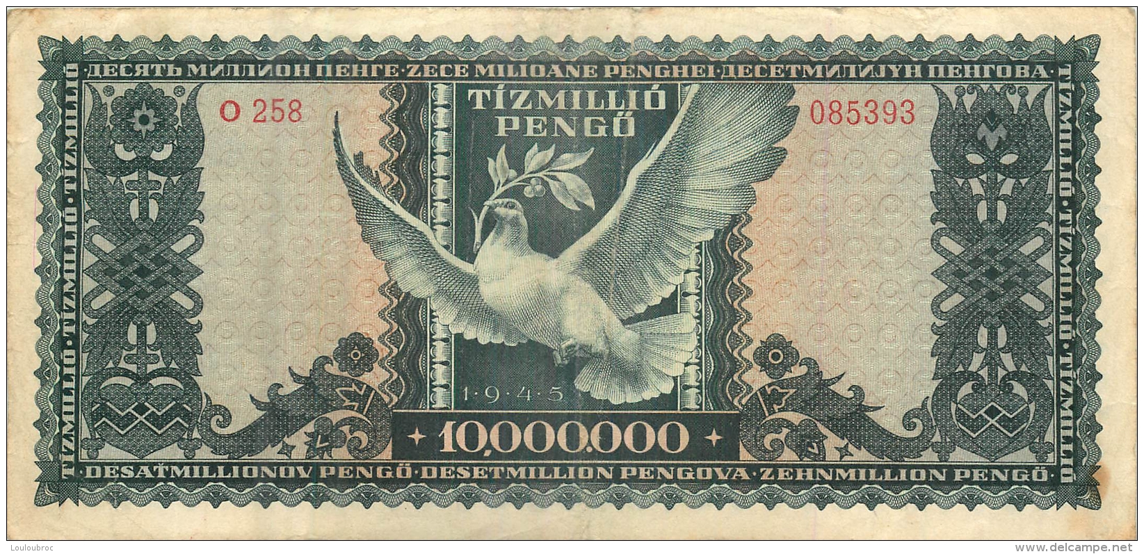 BILLET  HONGRIE 1945   10000000 TIZMILLIO PENGO - Hungary