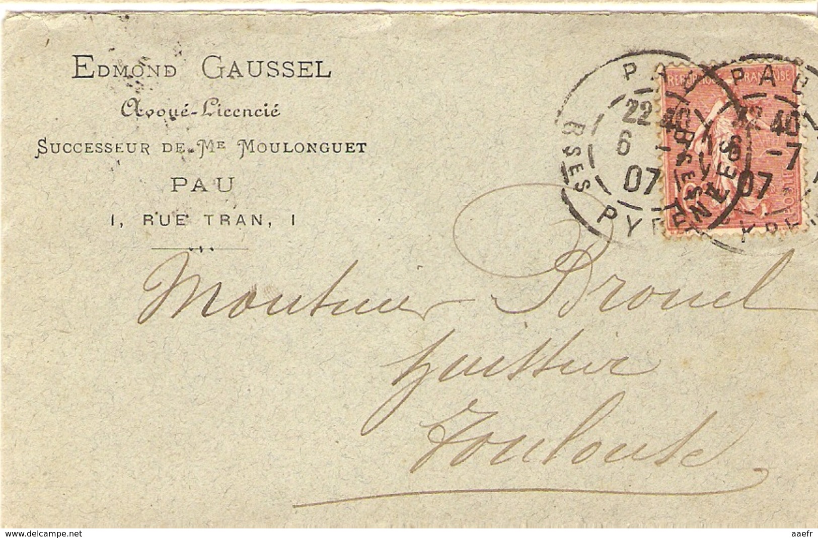 France 1907 - Semeuse 129 Sur Lettre à En-tête Avoué Edmond Gaussel - De Pau à Toulouse - Lettres & Documents