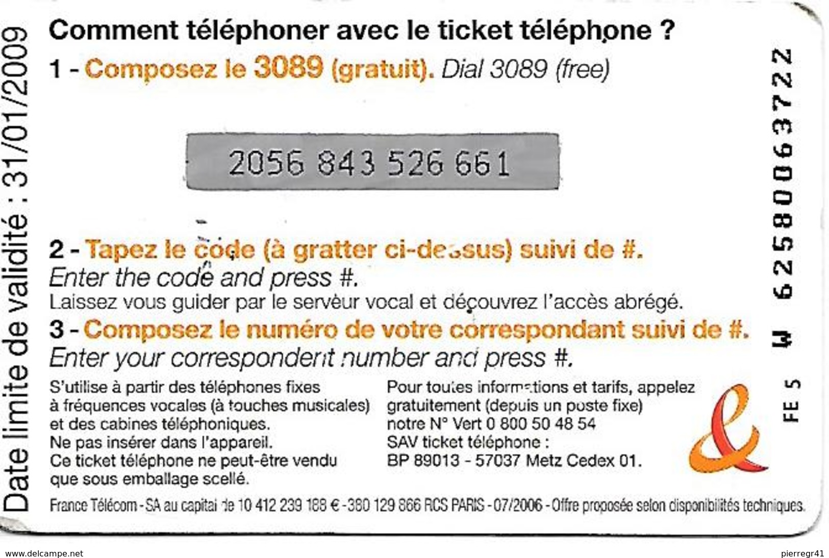 TICKET TELEPHONE-5€-FRANCE/EUROPE-07/2006-Exp31/01/2009-TBE - Tickets FT