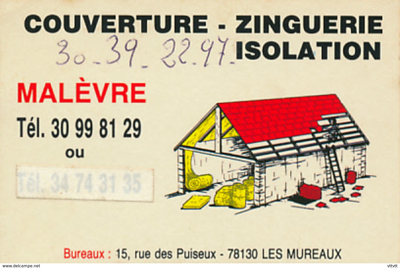 Carte De Visite : "Malèvre", Les Mureaux (77, Yvelines), Couverture, Zinguerie, Isolation, 2 Scans - Visiting Cards