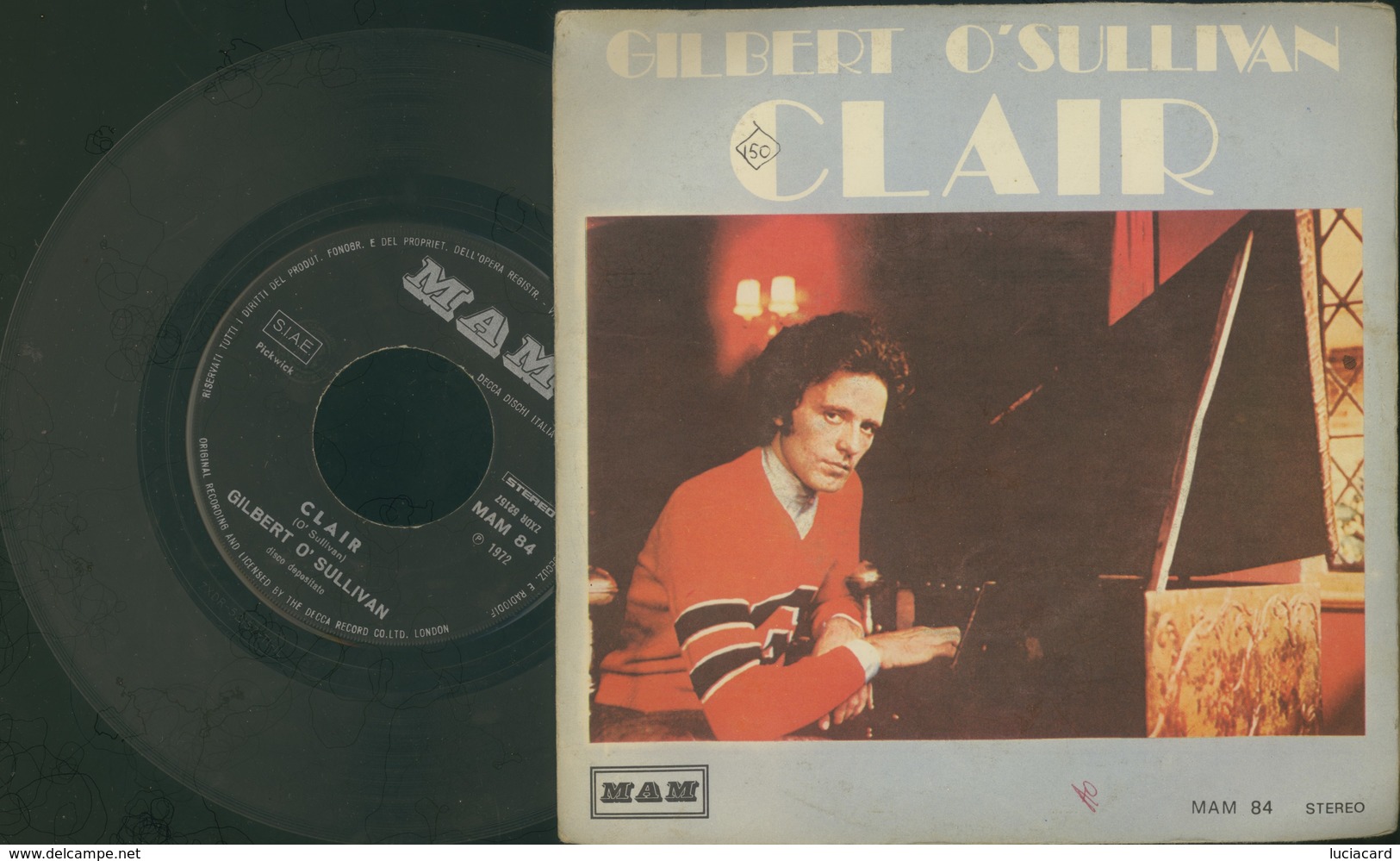 GILBERT O'SULLIVAN -CLAIR -WHAT COULD BE NICER -DISCO VINILE 45 GIRI "7 - Autres - Musique Française