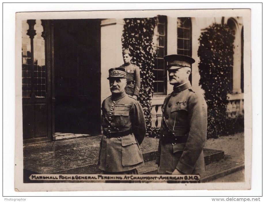 Marechal Foch Et General Pershing A Chaumont WWI Ancienne Photo 1914-1918 - Guerre, Militaire