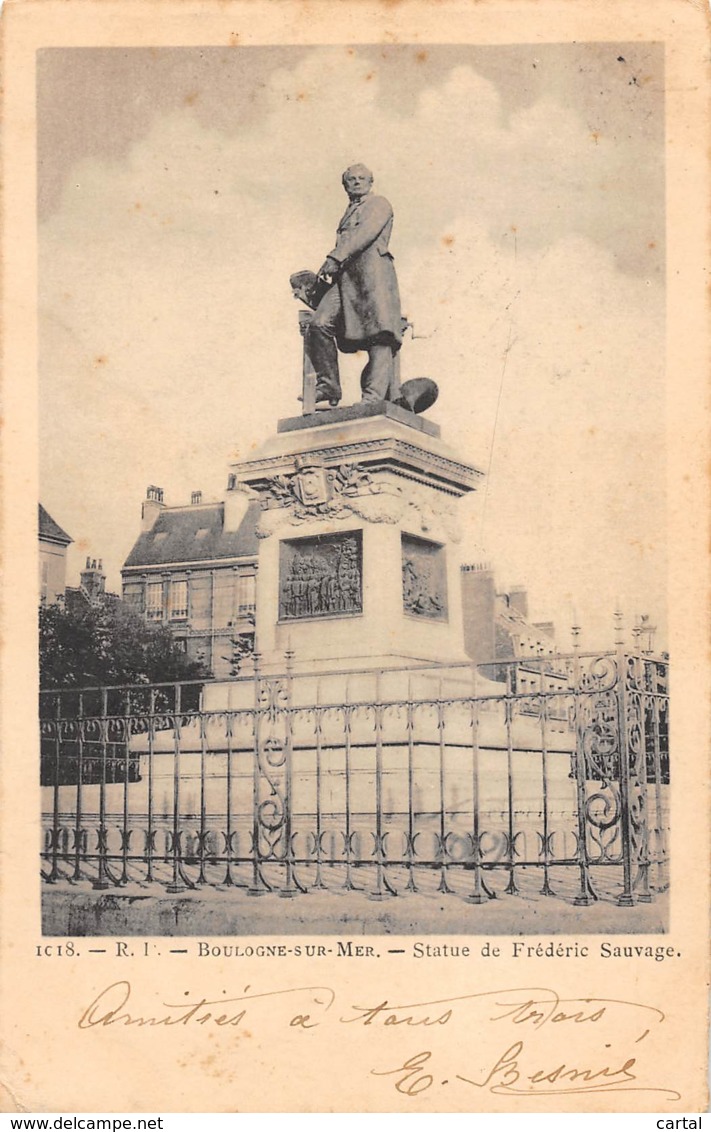 62 - BOULOGNE-SUR-MER - Statue De Frédéric Sauvage - Boulogne Sur Mer