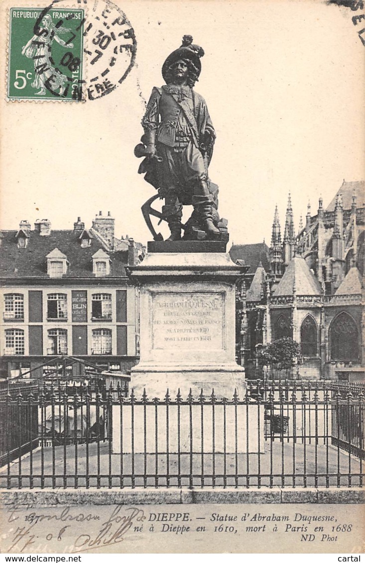 76 - DIEPPE - Statue D'Abraham Duquesne - Dieppe