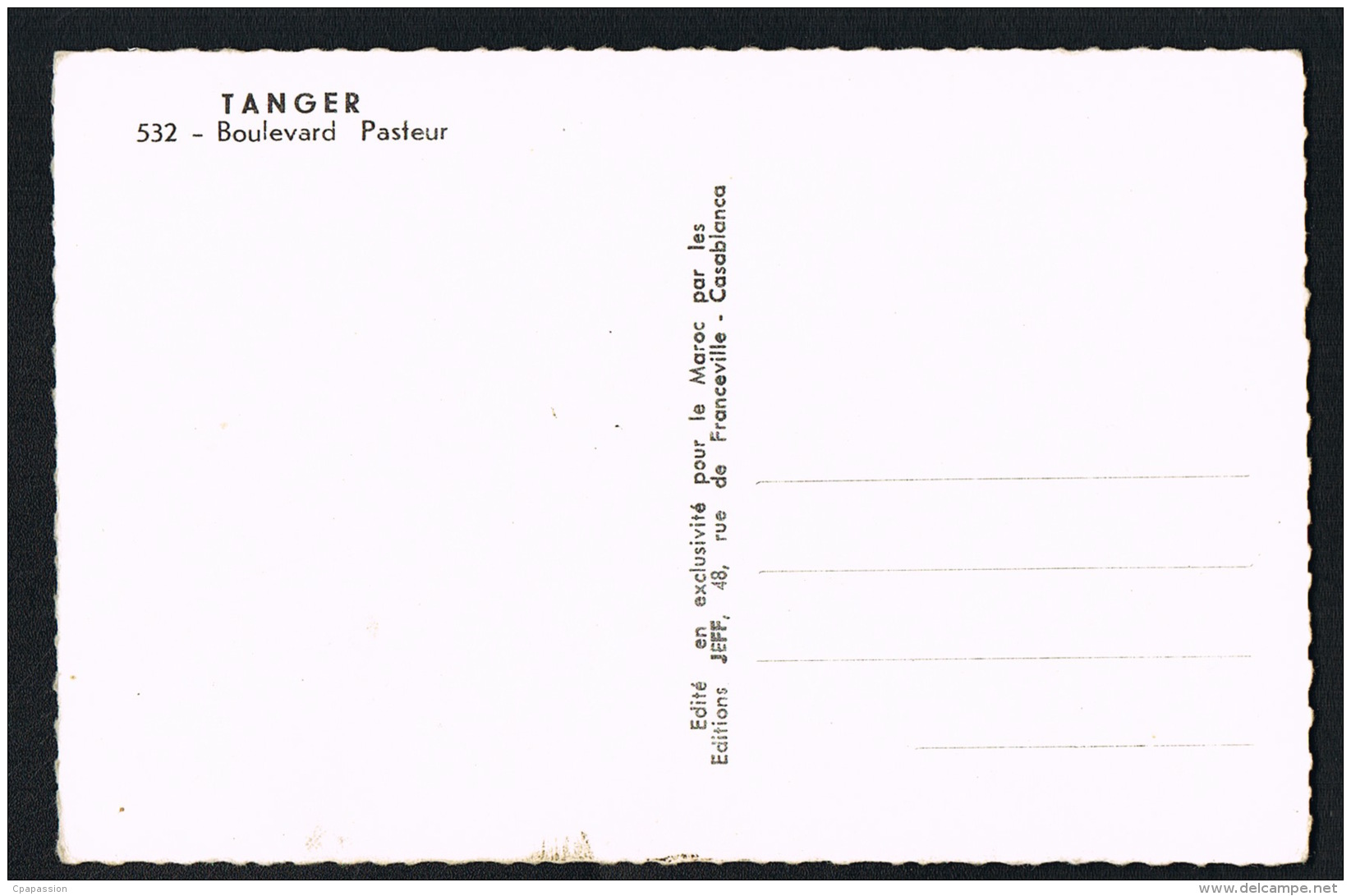 TANGER - MAROC  - Boulevard Pasteur - Editions JEFF N° 532- Autos - Scans Recto Verso - Tanger