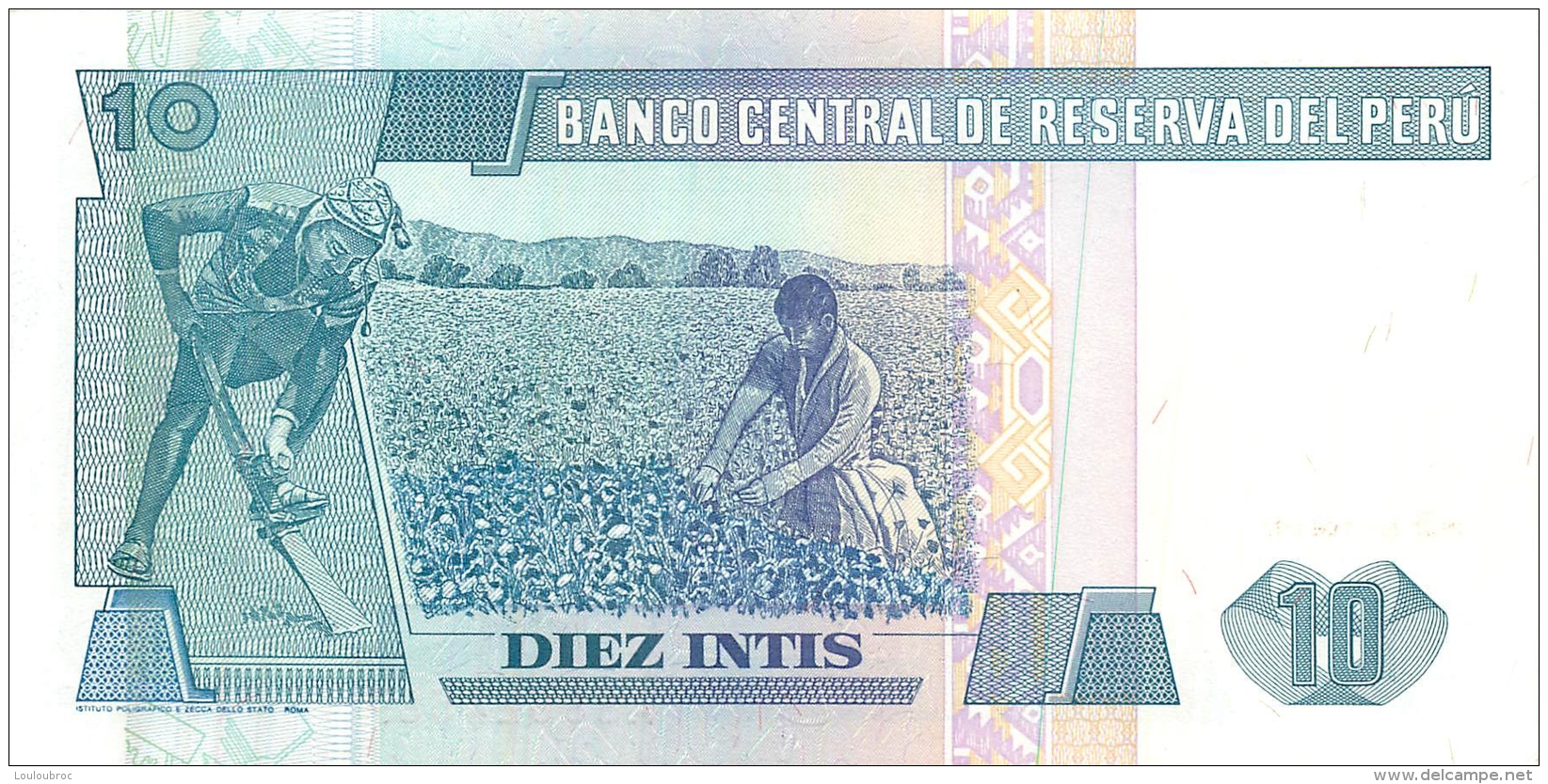 BILLET  PEROU  DIEZ INTIS  1987 - Peru