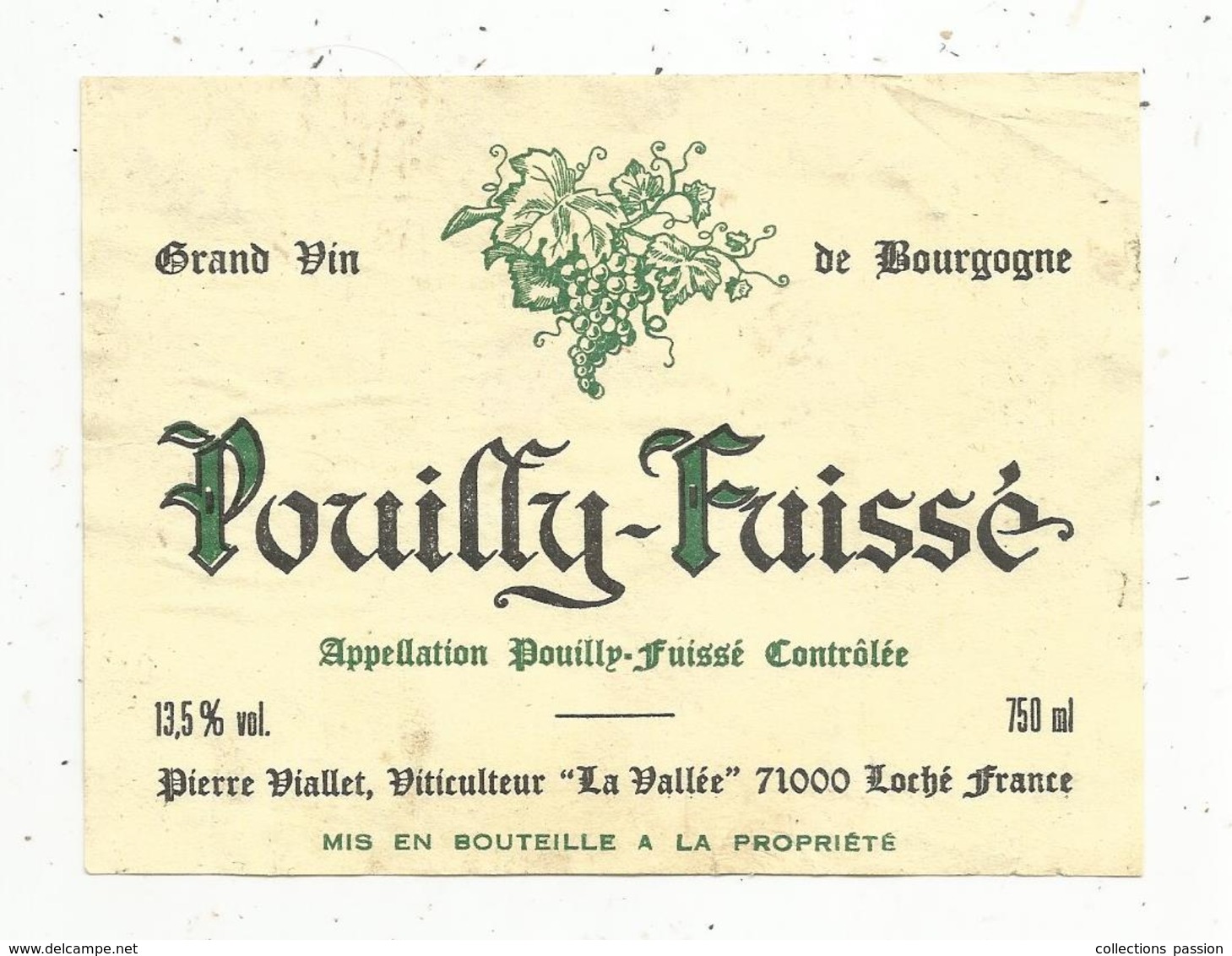 étiquette De Vin , Grand Vin De Bourgogne , POUILLY-FUISSE ,P. Viallet,Loché , Saône Et Loire - Bourgogne