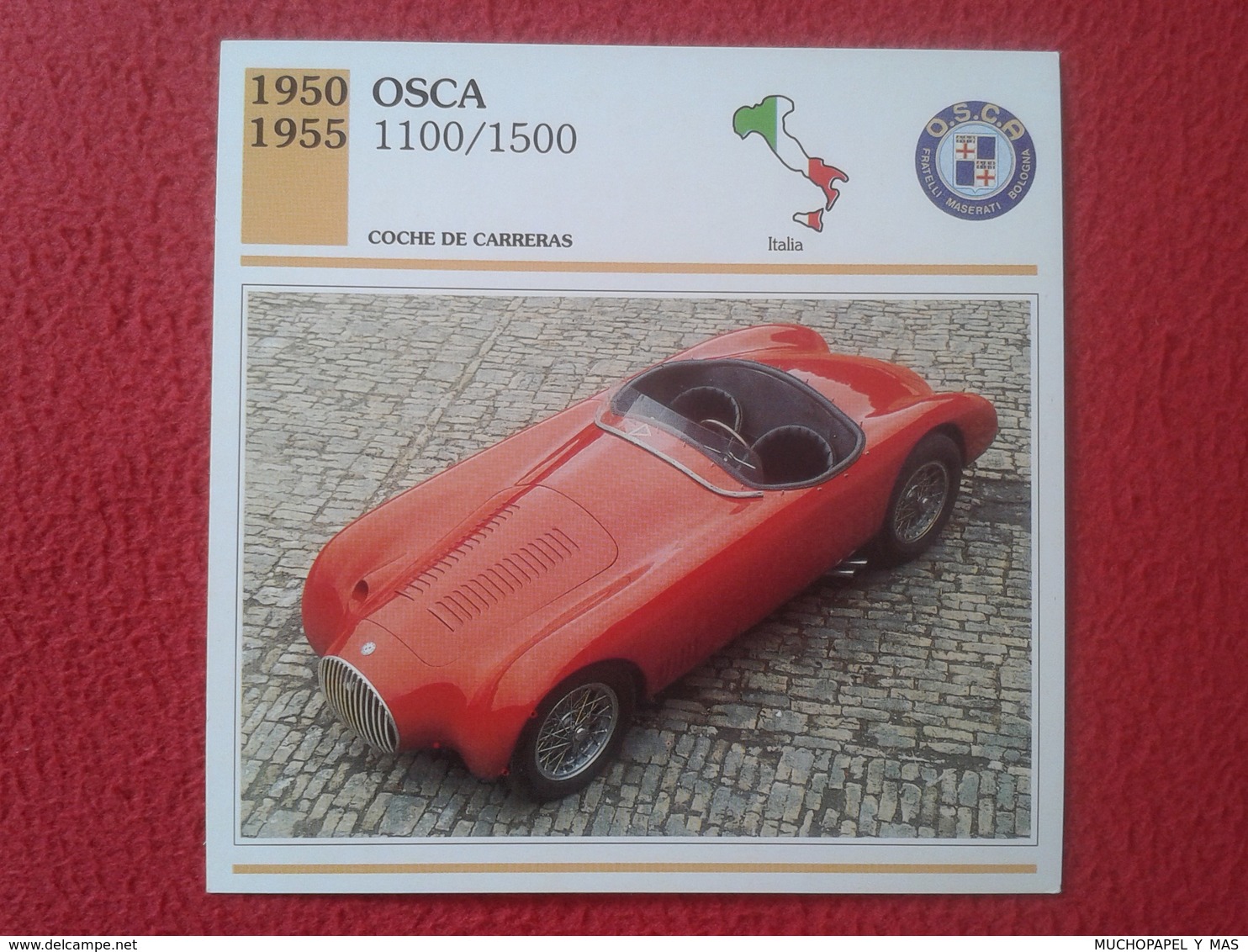 FICHA TÉCNICA DATA TECNICAL SHEET FICHE TECHNIQUE AUTO COCHE CAR VOITURE 1950 1955 OSCA 1100 / 1500 ITALY CARS RACE VER - Auto's