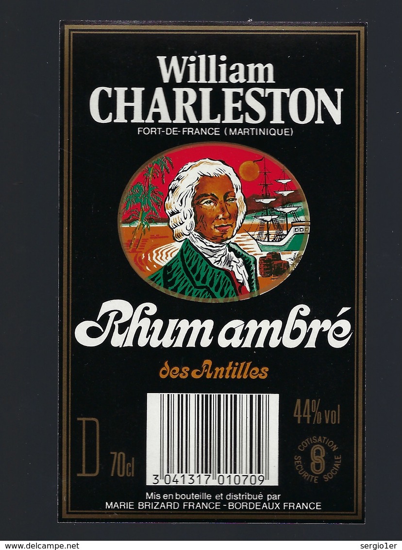 Etiquette Rhum Ambré Des Antilles William Charleston Fort De France Martinique  Marie Brizard Bordeaux - Rhum