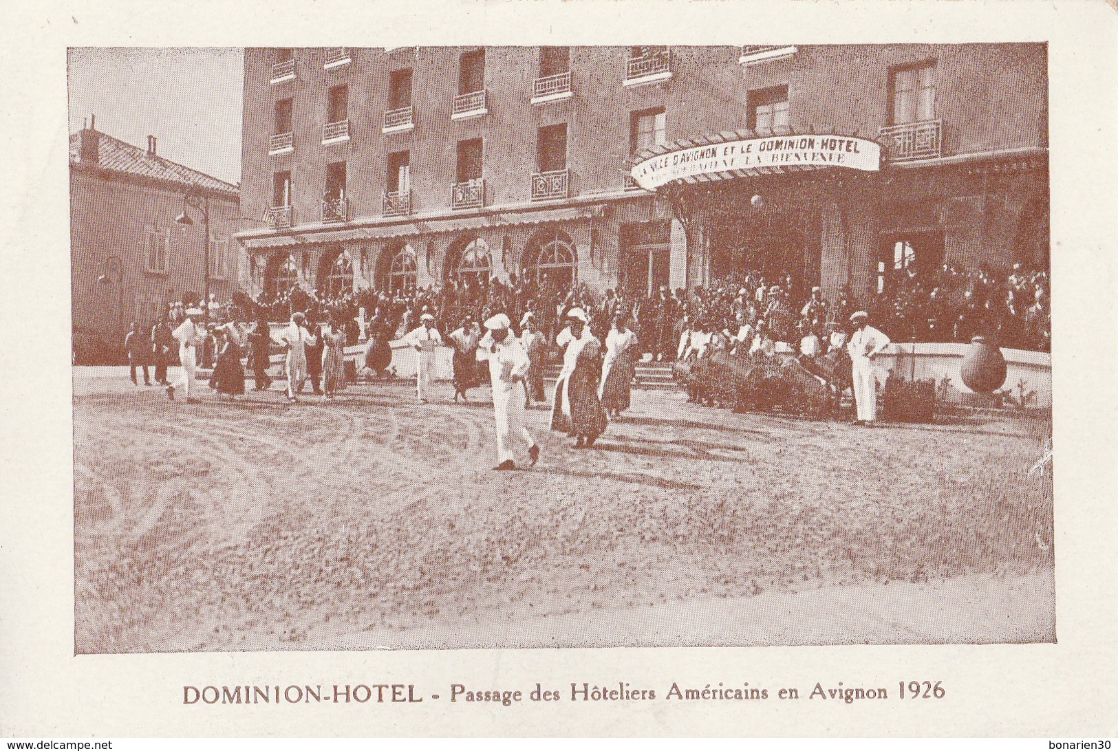 CPA  84 AVIGNON DOMINION HOTEL PASSAGE HOTELIERS AMERICAINS 1926 - Avignon