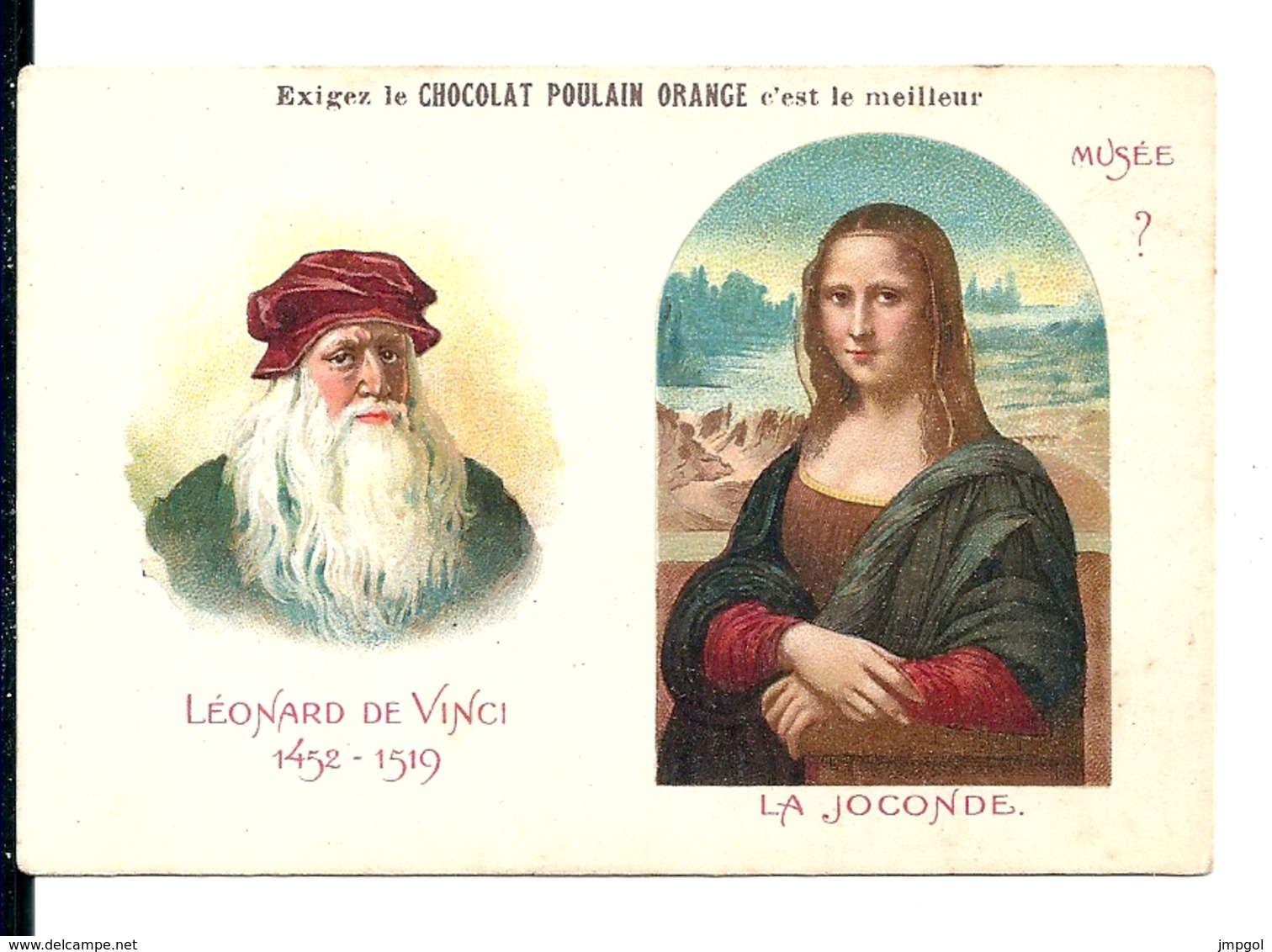 Chromos Chocolat Poulain Orange Série Peintres Célèbres "Musée ? Léonard De Vinci La Joconde" N°22 - Poulain