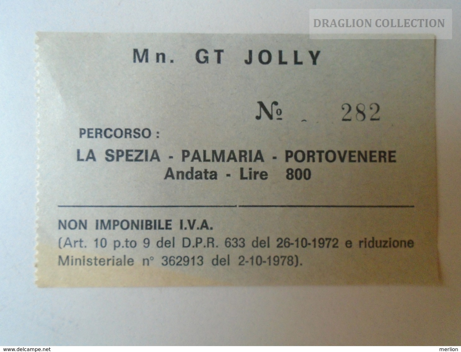 ZA101.25  ITALIA  -  Vapore - LMn. GT JOLLY  - La Spezia- Palmaria-Portovenere Andata Lire 800  1979  Boat Ticket - Europa