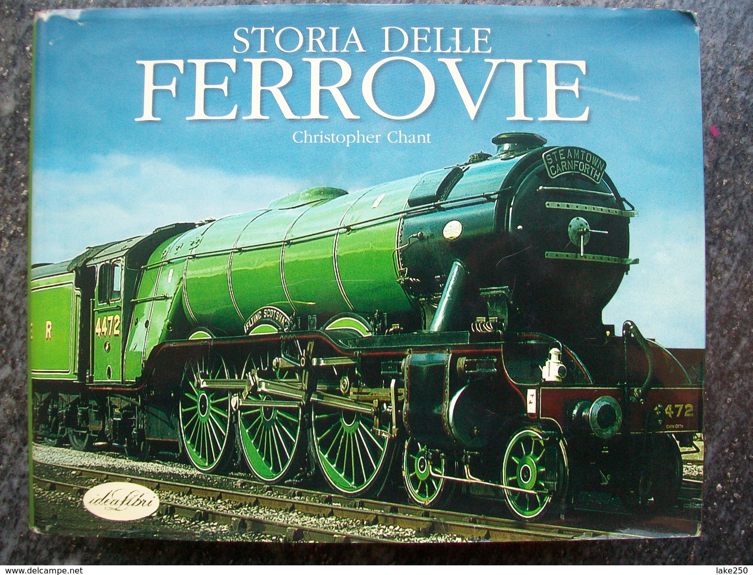 STORIA DELLE FERROVIE    TRENI - Engines