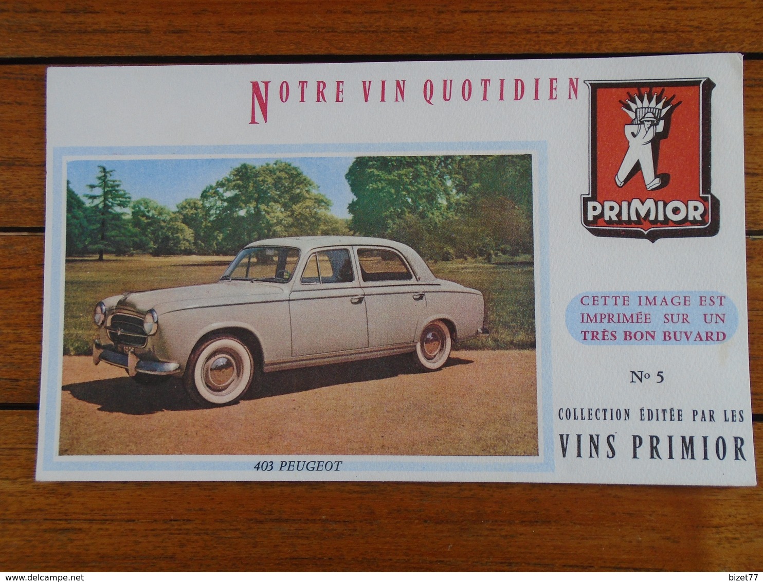 AUTOMOBILE - 403 PEUGEOT N° 5 - VINS PRIMIORS - Other & Unclassified