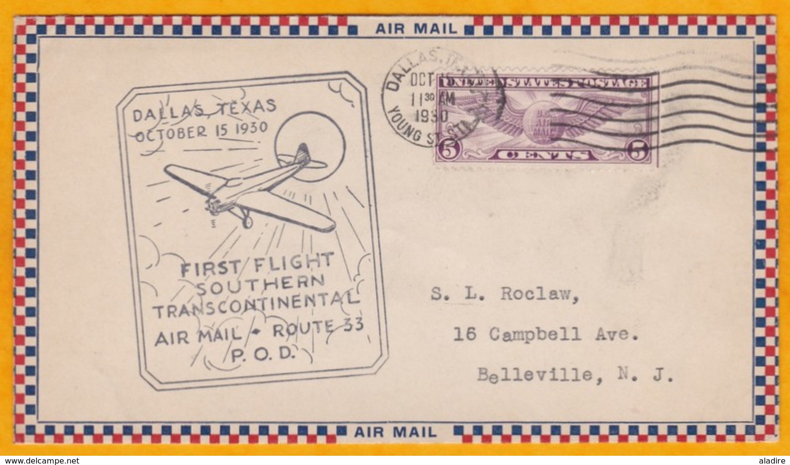 1930 - USA - Enveloppe Par Avion De Dallas Vers Belleville - Affrt 5 Cents - 1er Vol Transcontinental - Other (Air)