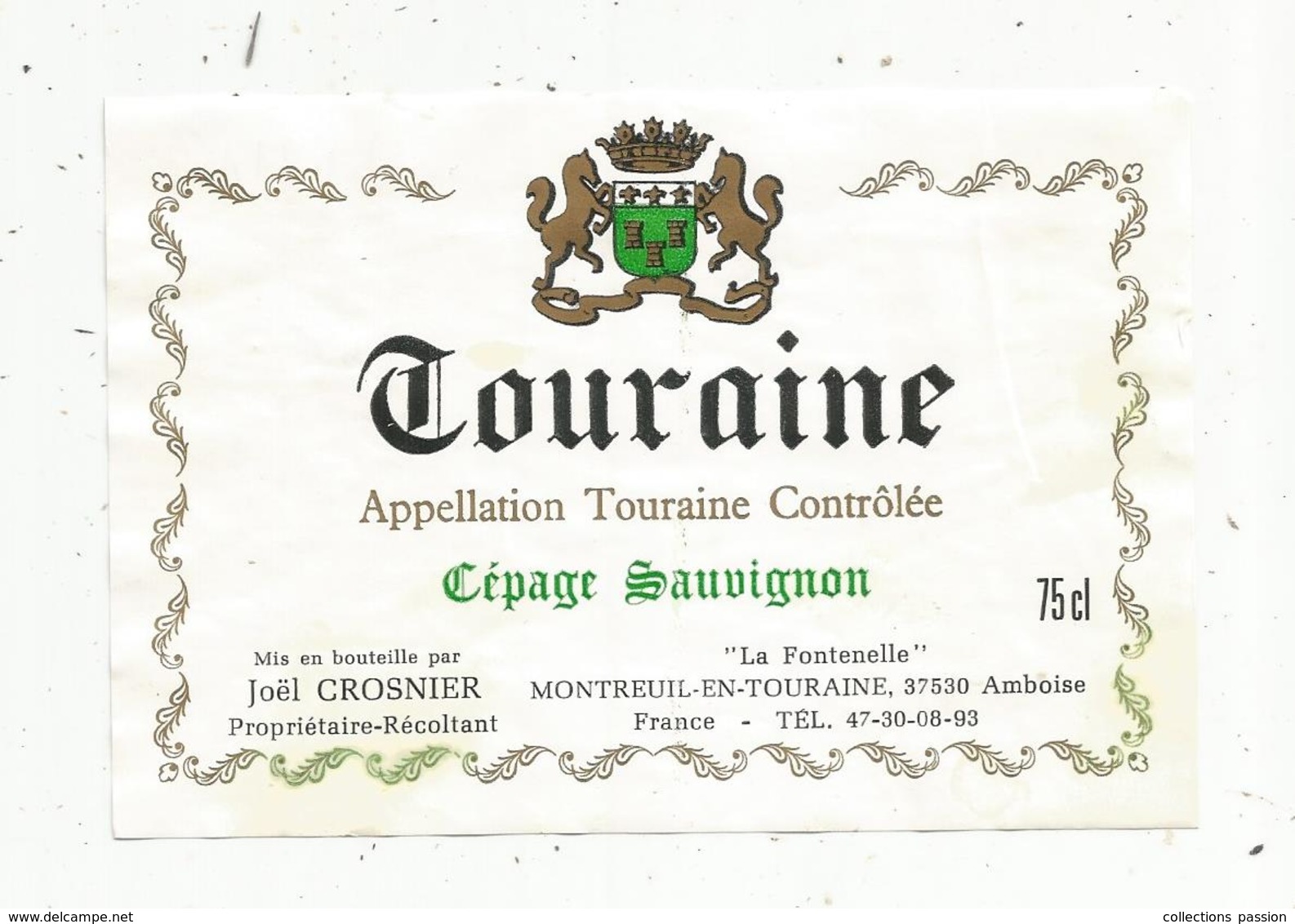 étiquette De Vin , TOURAINE ,cépage Sauvignon ,Crosnier ,MONTREUIL EN TOURAINE , AMBOISE - Autres & Non Classés