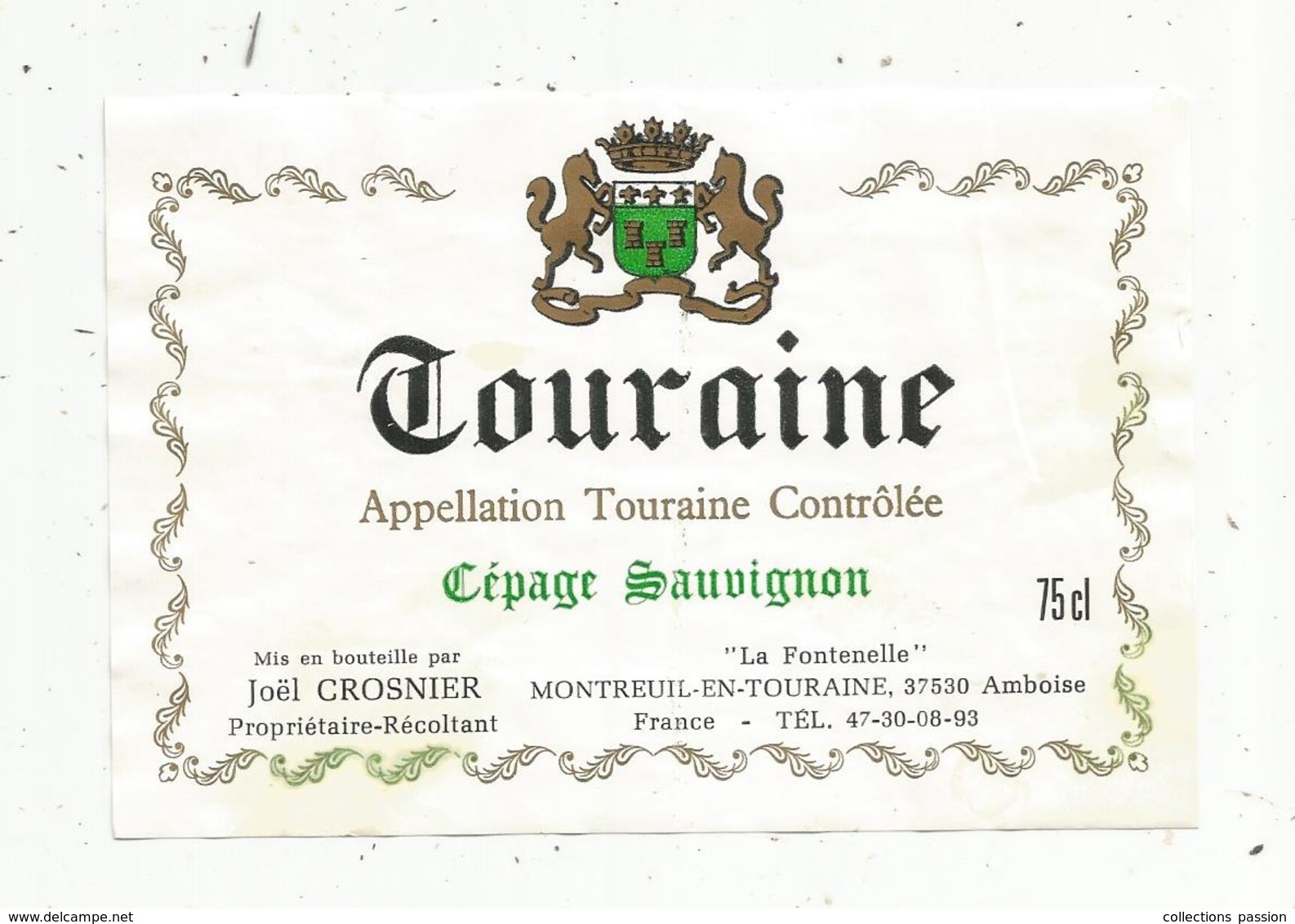 étiquette De Vin , TOURAINE ,cépage Sauvignon ,Crosnier ,MONTREUIL EN TOURAINE , AMBOISE - Other & Unclassified