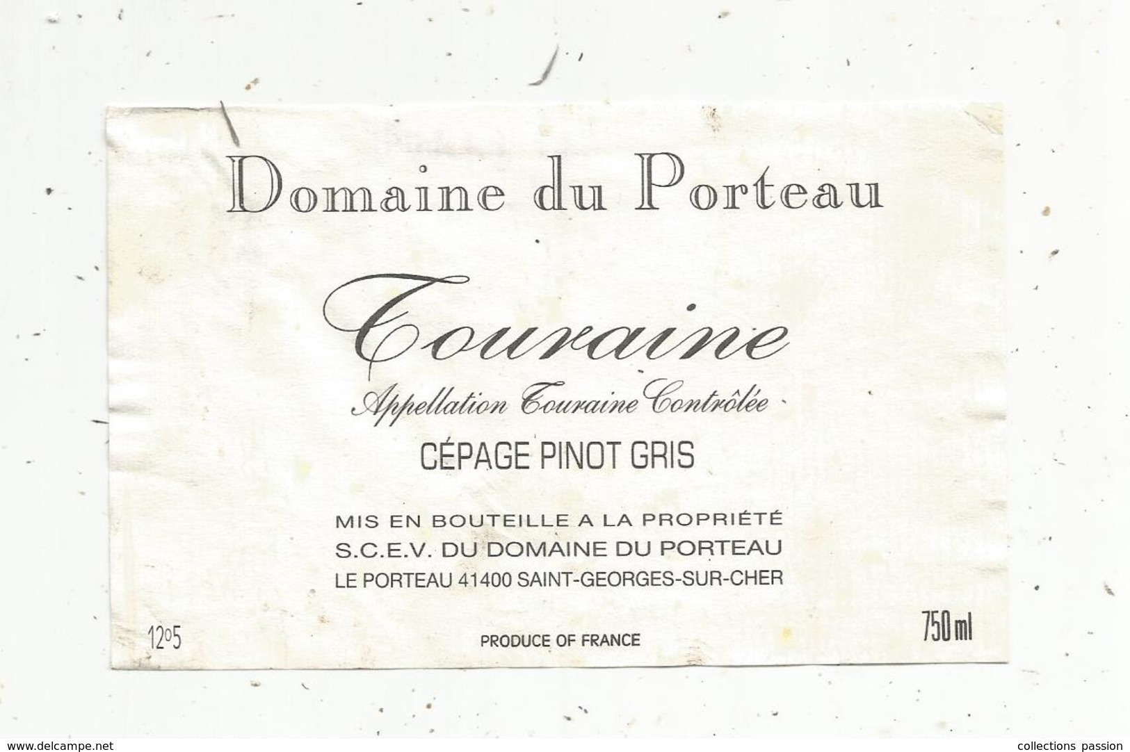 étiquette De Vin , DOMAINE DU PORTEAU ,TOURAINE , Cépage Pinot Gris ,Saint Georges Sur Cher - Andere & Zonder Classificatie