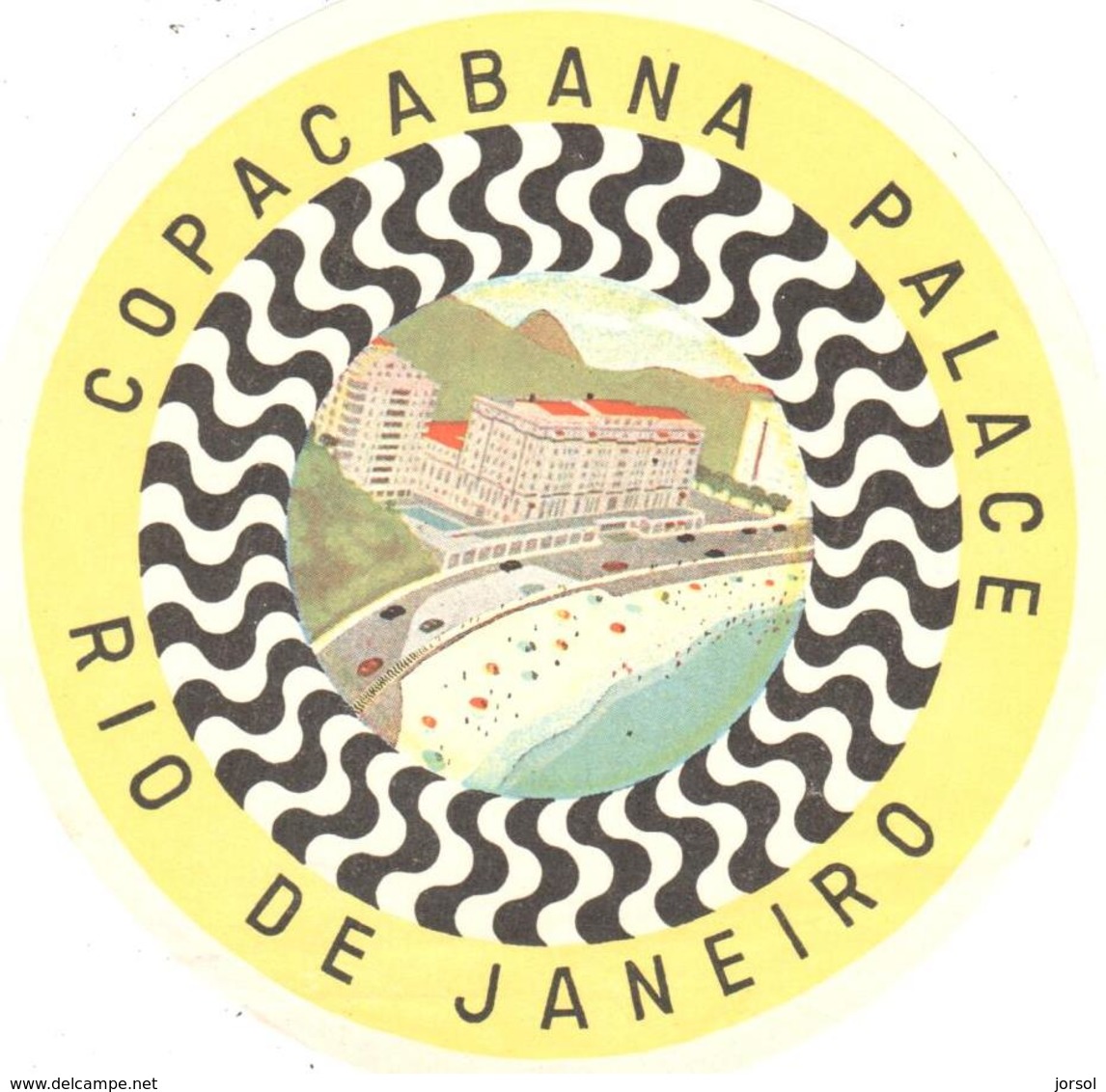 ETIQUETA DE HOTEL  - HOTEL COPACABANA PALACE  -RIO DE JANEIRO -BRASIL - Etiquetas De Hotel