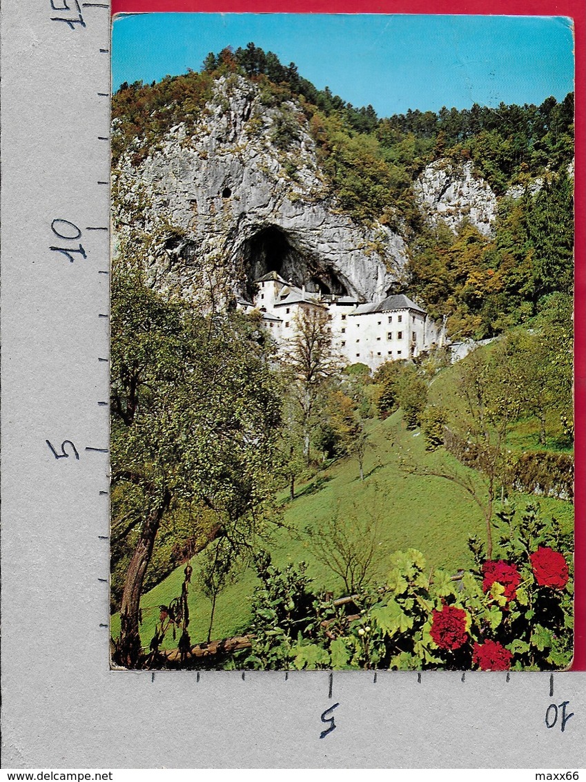 CARTOLINA VG SLOVENIA - PREDJAMSKI GRAD - Castel Lueghi - 10 X 15 - ANN. 1972 - Slovenia