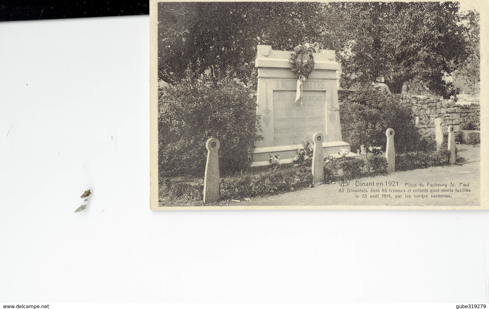 BELGIUM  - VINTAGE POSTCARDS- DINANT - PLACE DU FAUBURG S.PAUL TOMB DE 83 DINANTALS FUSILLES LE 23.4.1914 PAR LES ORDES - Autres & Non Classés