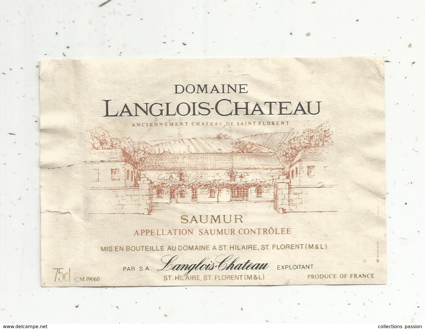 étiquette De Vin  , SAUMUR , Domaine LANGLOIS-CHATEAU , St Hilaire ,St Florent , Maine & Loire - Autres & Non Classés