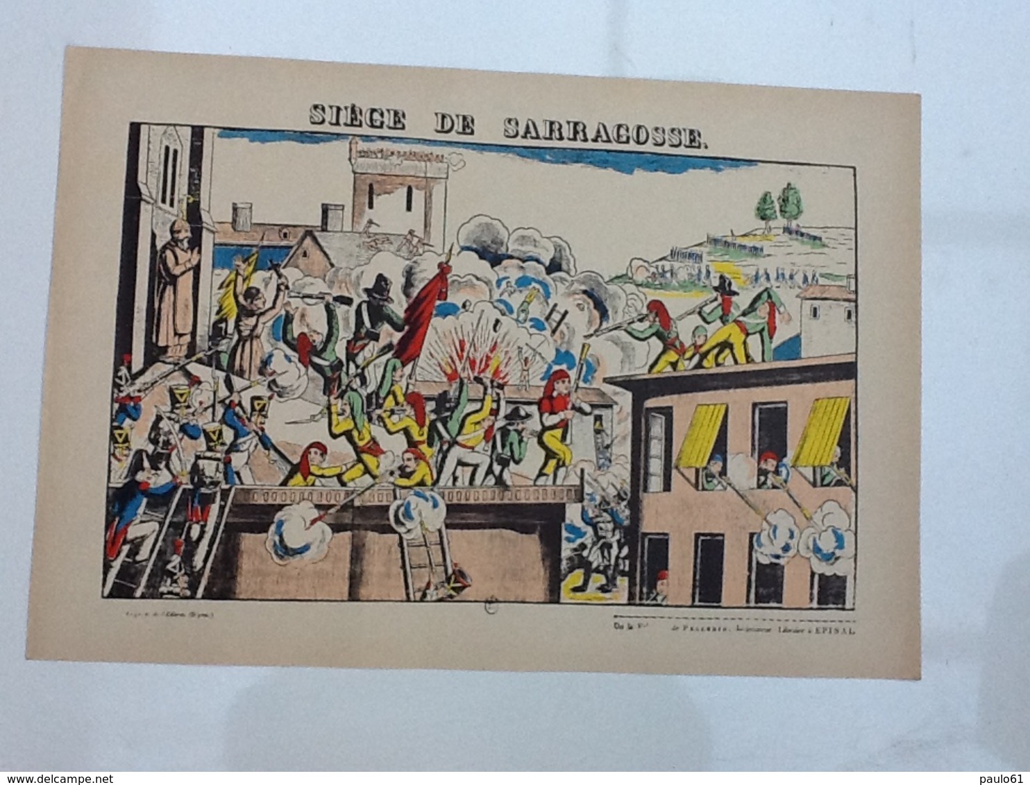 Gravure Imagerie D"EPINAL  Siege De SARRAGOSSE - Documents Historiques