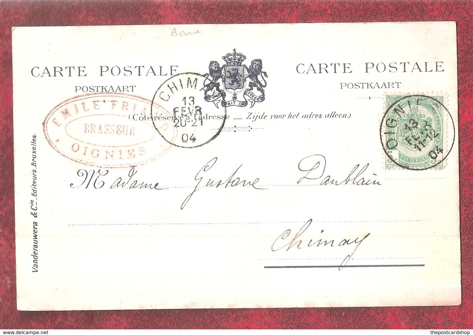 BELGIQUE - Oignies STAMP & POSTMARK CHIMAY RECEIVING POSTMARK EMILE FRIAND OIGNIES BRASSEUR STAMP ON A LAEKEN POSTCARD - Viroinval