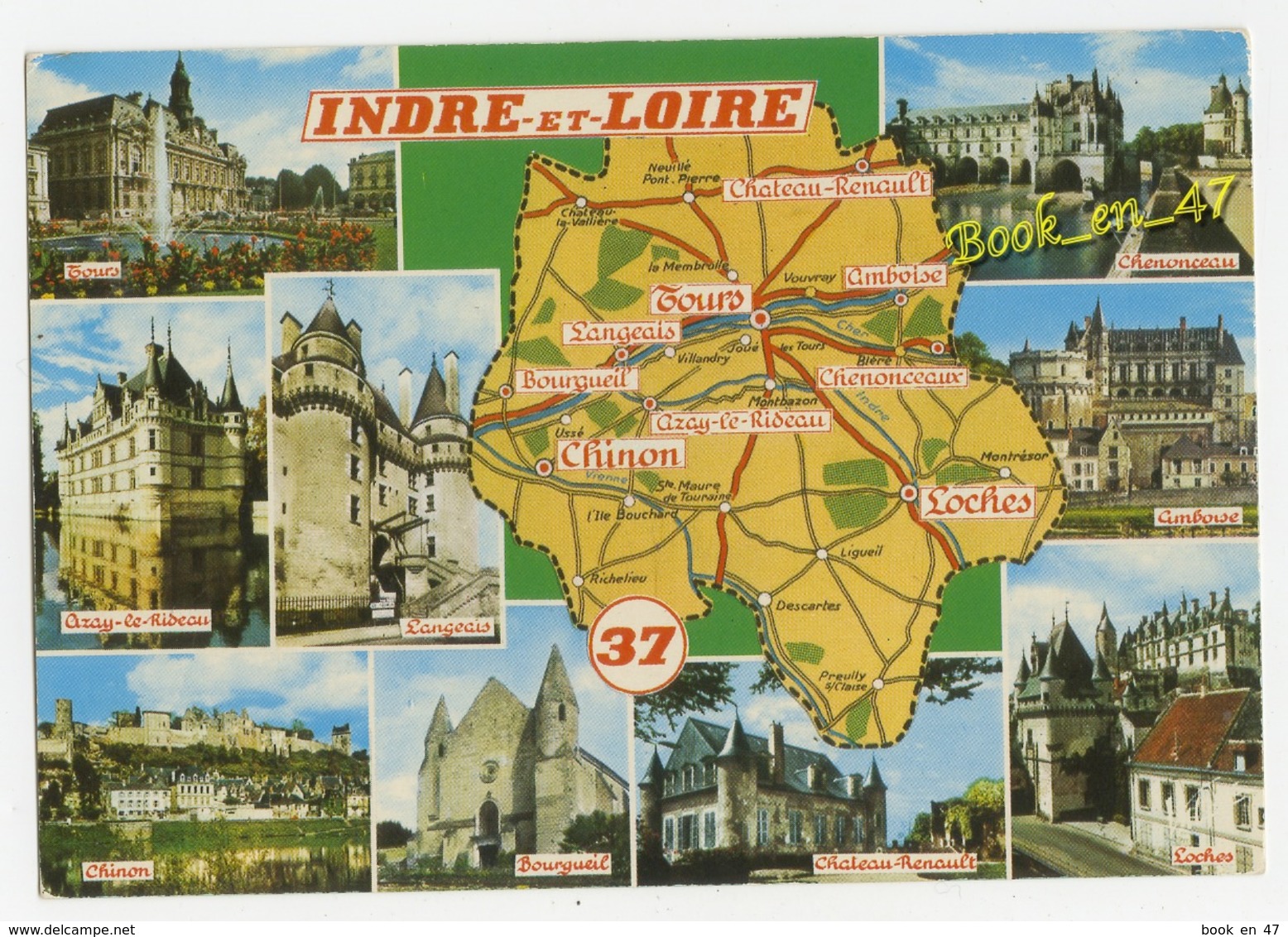 {79793} 37 Indre Et Loire , Carte Et Multivues ; Chenonceau , Tours , Langeais , Amboise , Bourgueil , Loches , Chinon - Cartes Géographiques