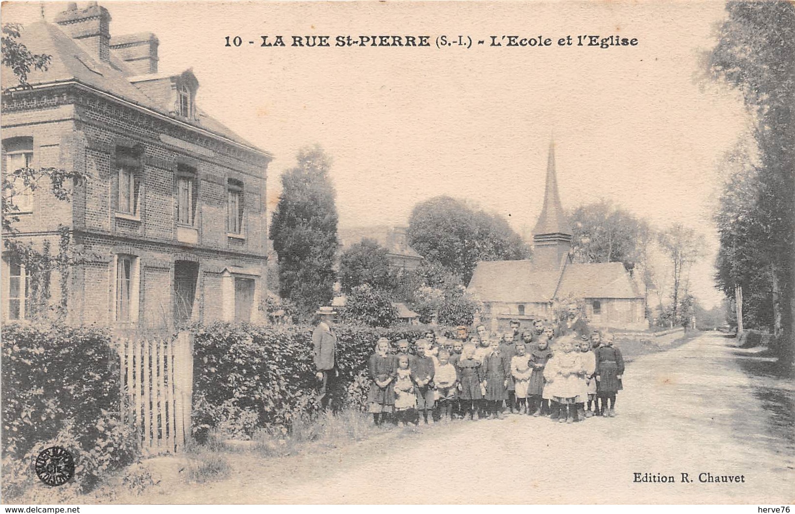 LA RUE ST PIERRE (76) - L'Ecole Et L'Eglise - Autres & Non Classés