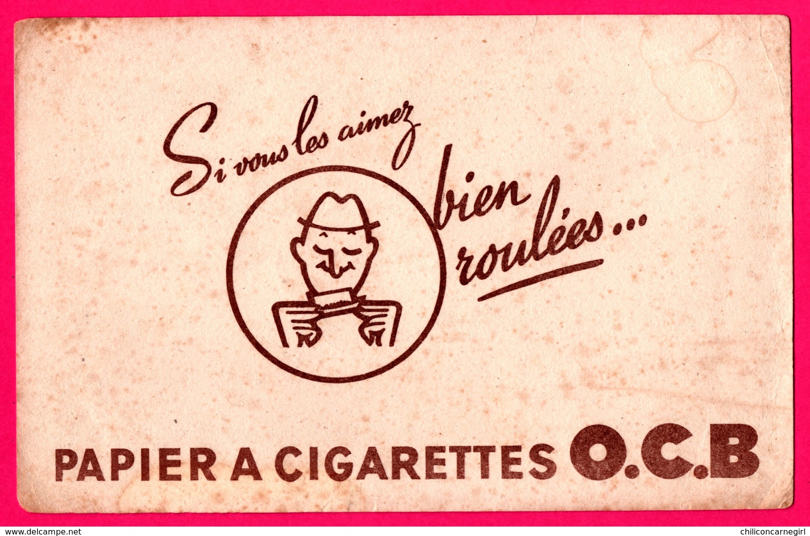 BUVARD - O.C.B. - Papier à Cigarettes - Si Vous Les Aimez Bien Roulées - Tabaco & Cigarrillos