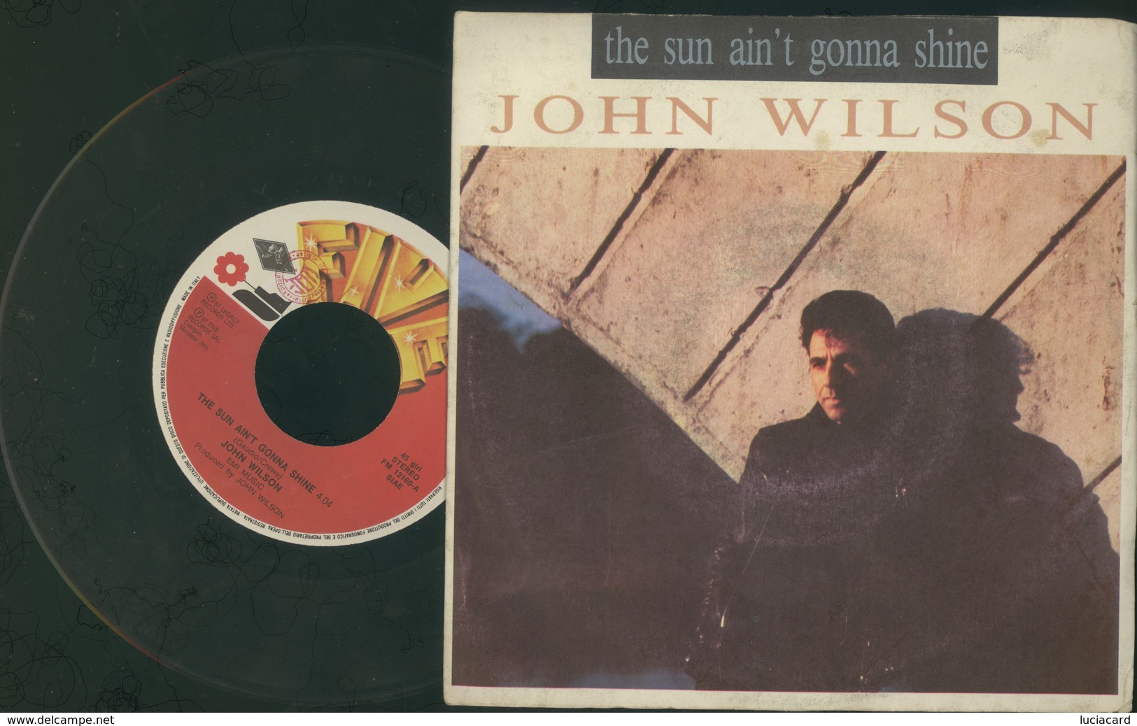 JOHN WILSON -THE SUN AIN'T GONNA SHINE -DISCO VINILE 45 GIRI "7 - Altri - Inglese