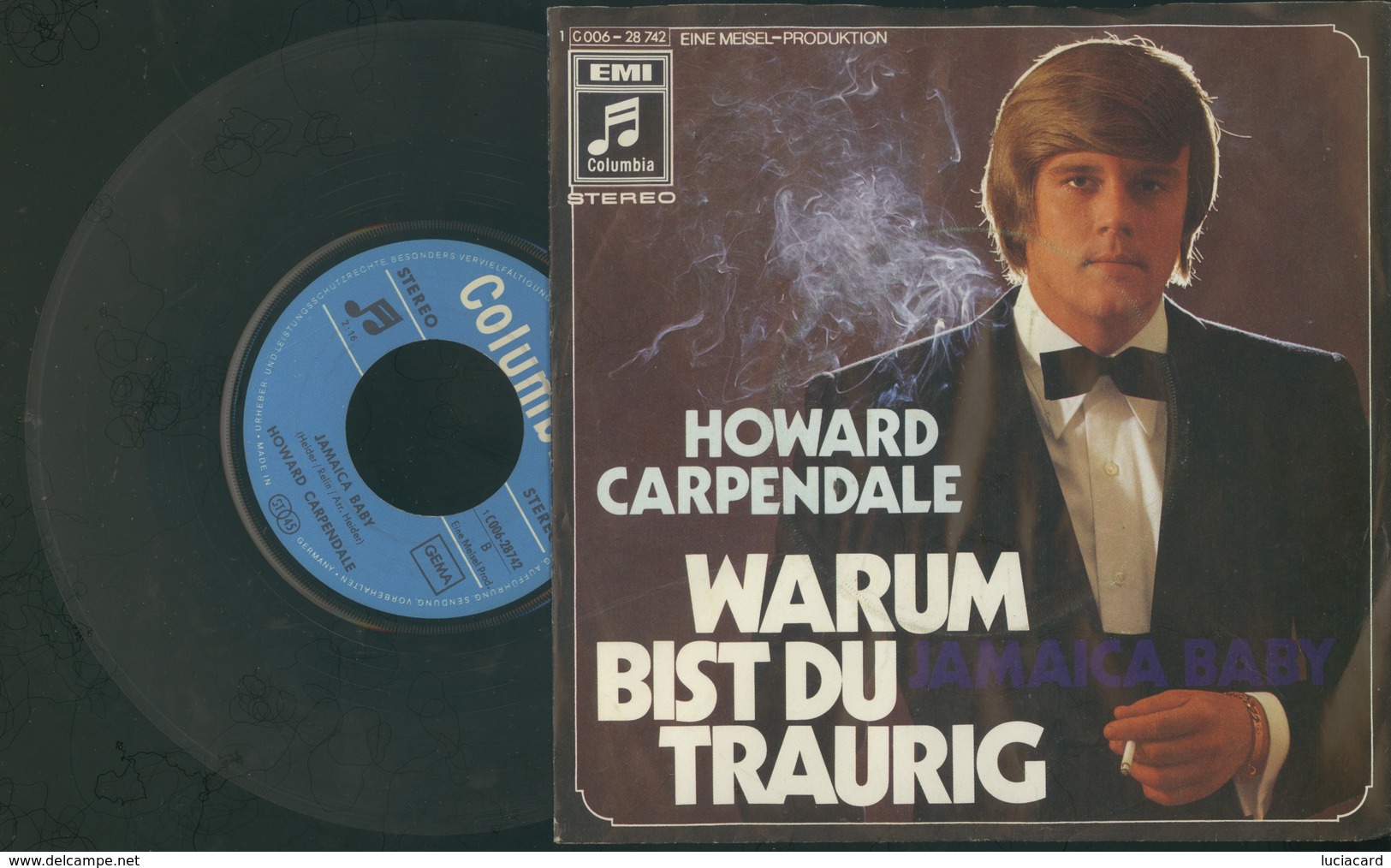 HOWARD CARPENDALE-WARUM BIST DU TRAURIG -DISCO VINILE 45 GIRI "7 - Autres - Musique Allemande