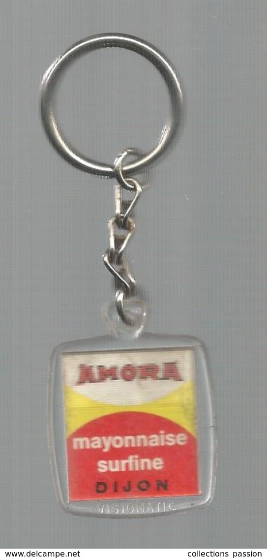 Porte Clefs, Clés  , AMORA , Mahonnaise , Dijon , Visiomatic , 2 Scans ,  Frais Fr 1.95 E - Portachiavi