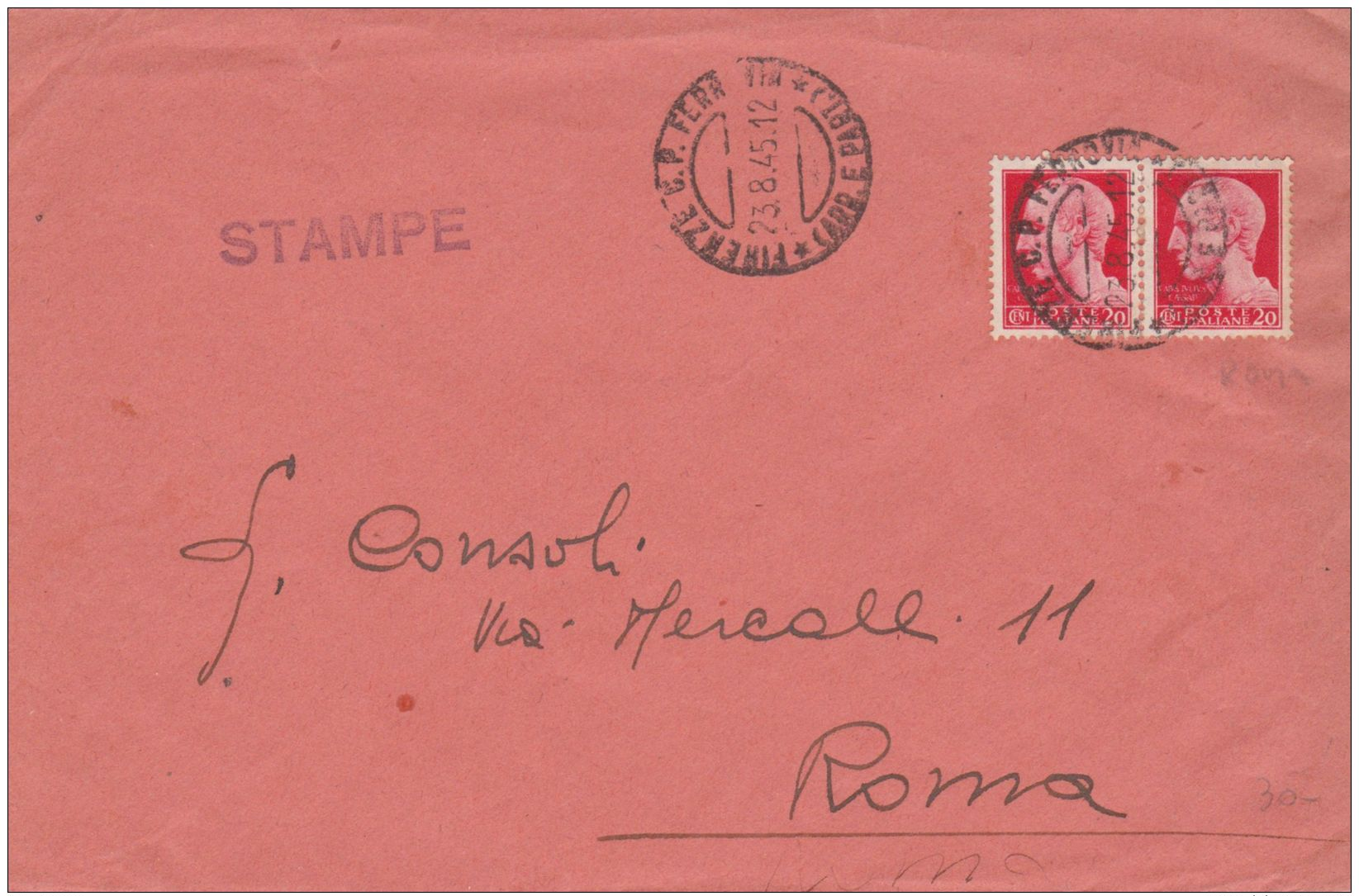 1945 IMPERIALE Senza Fasci Coppia C.20 (529) Su Stampe Firenze (23.8.45) - Poststempel