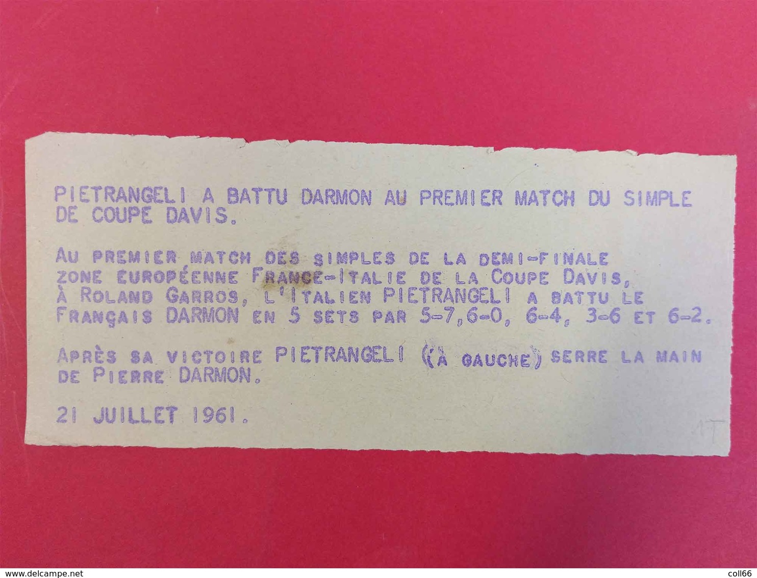 21-7-1961 Tennis Coupe Davis à Roland Garros Pietrangeli Italie Bat Français Darmon 13x18 Cms - Sports