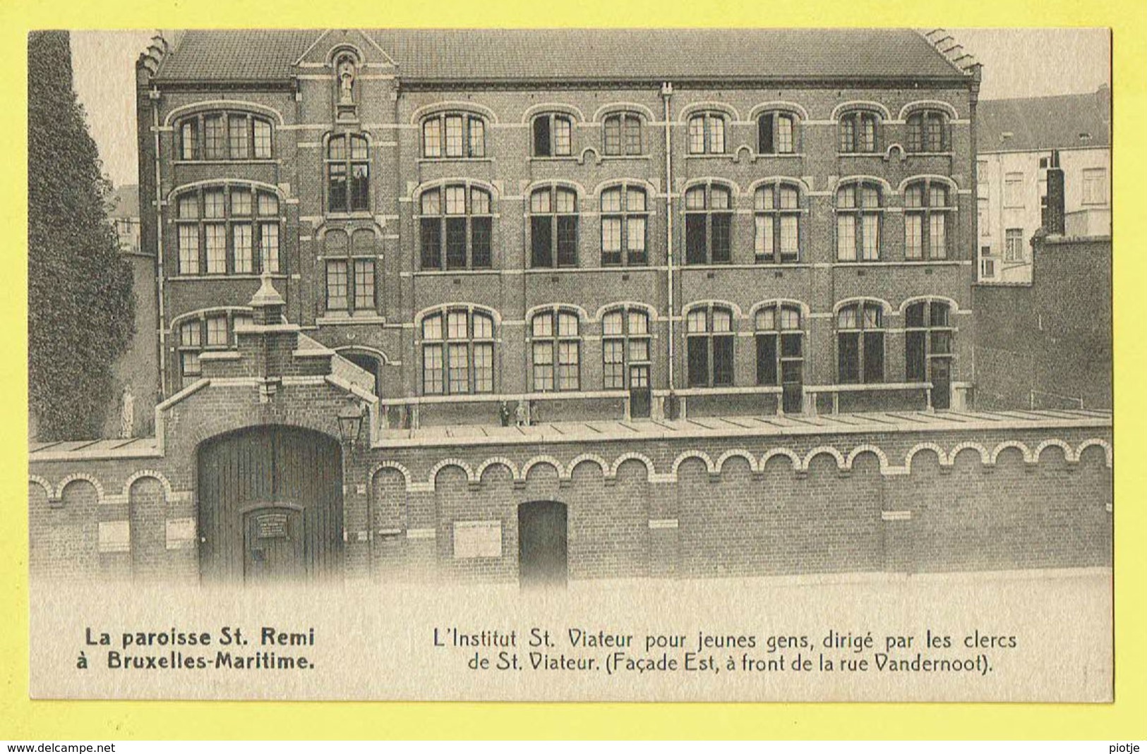 * Brussel - Bruxelles - Brussels * Paroisse Saint Remi à Bruxelles Maritime, Institut St Viateur, Rue Vandernoot, Façade - Brussel (Stad)