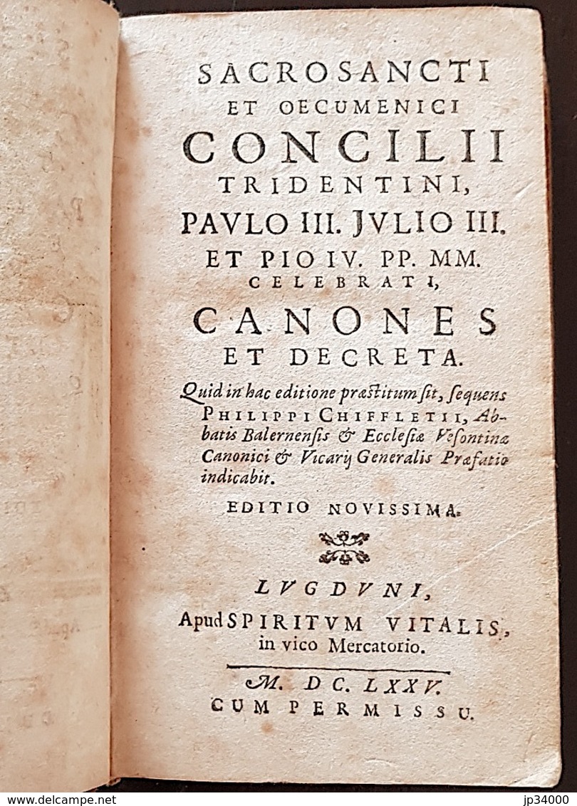 ACROSANCTI Et OECUMENICI Concilii Tridentini PAVLO III. Ivlio III. Edition De 1625 - Ante 18imo Secolo