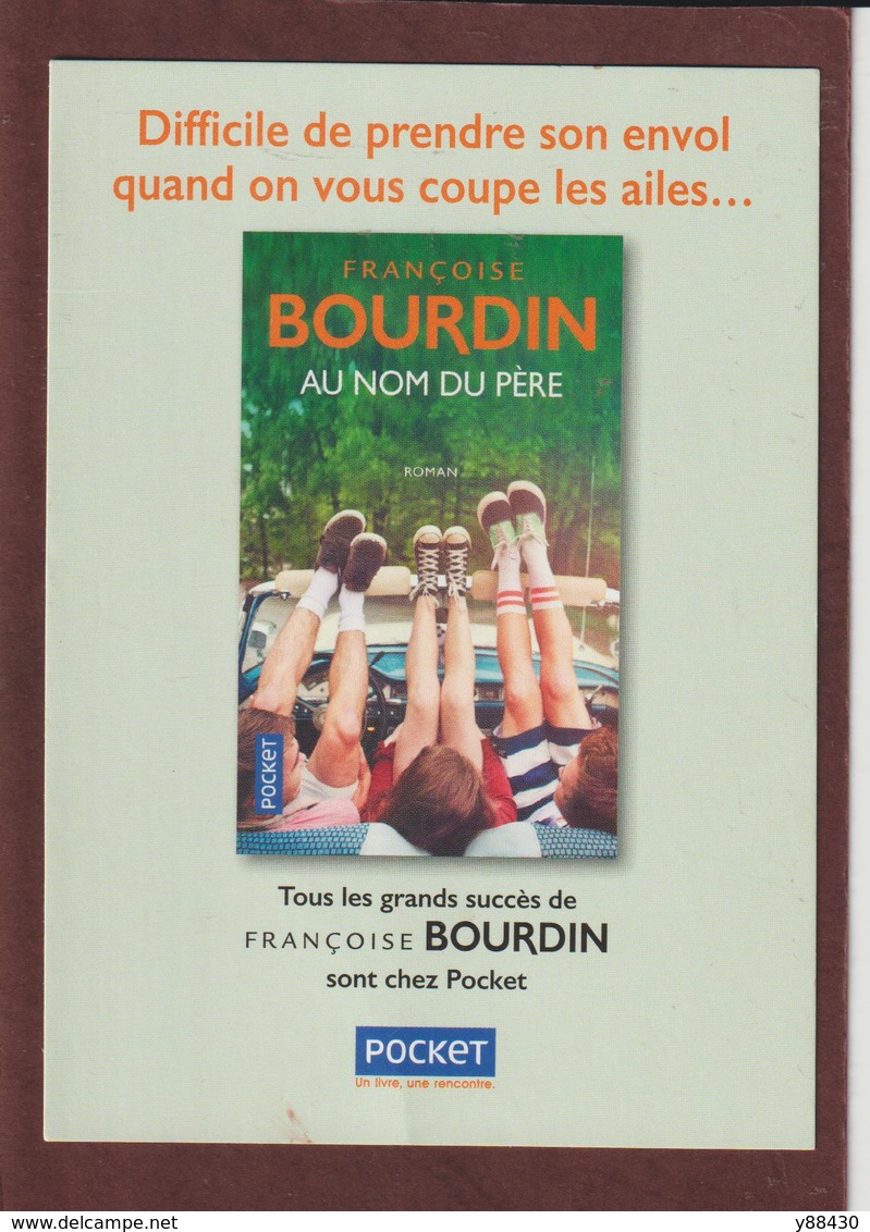 MARQUE PAGES - Neuf. -  Le Livre  "AU NOM DU PERE" De Françoise BOURDIN  Chez POCKET - Scann Face & Dos - Marque-Pages