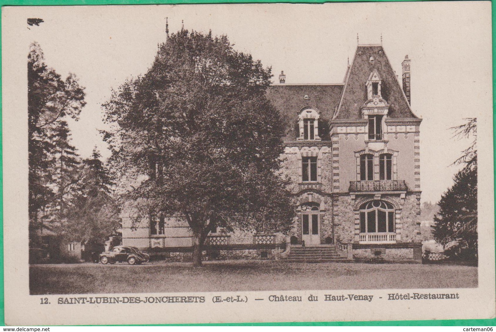 28 - Saint Lubin Des Joncherets - Château Du Haut Venay - Hôtel Restaurant - Editeur: Aube N°12 - Autres & Non Classés