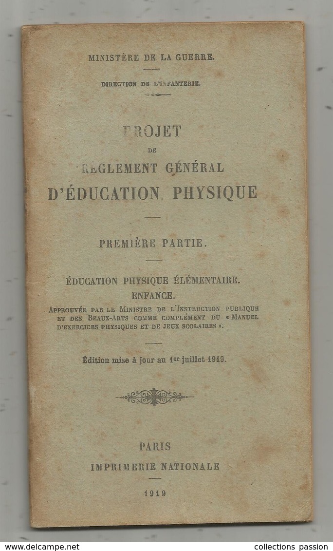 Militaria , Ministère De La Guerre , Projet De Réglement Général D'éducation Physique,1919 , 63 Pages ,  Frais Fr 2.75 E - French