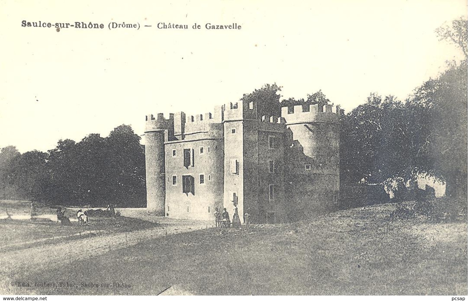 Saulce-sur-Rhône - Château De Gazavelle - Andere & Zonder Classificatie