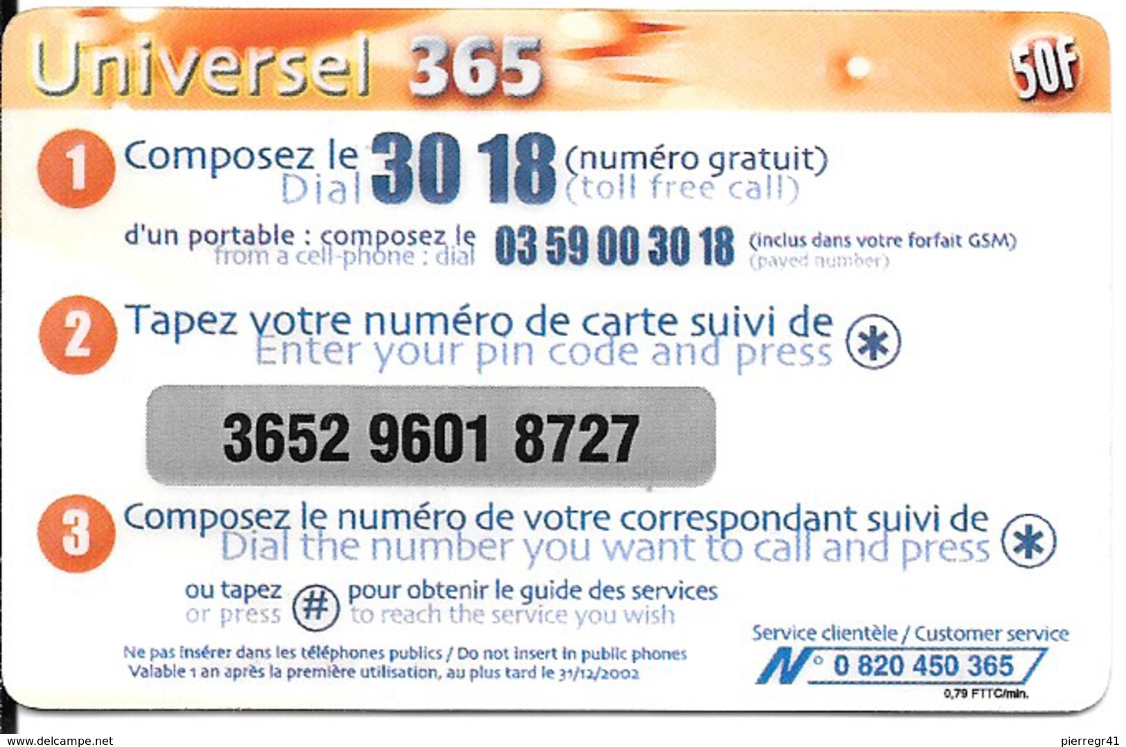 -CARTE-a-PREPAYEE-365-50F- 31/12/2002-R° Logo-365jours Rge-N° Sur Fond Gris Foncé-Code 3x4 N°-GRATTEE-TBE- - Autres & Non Classés