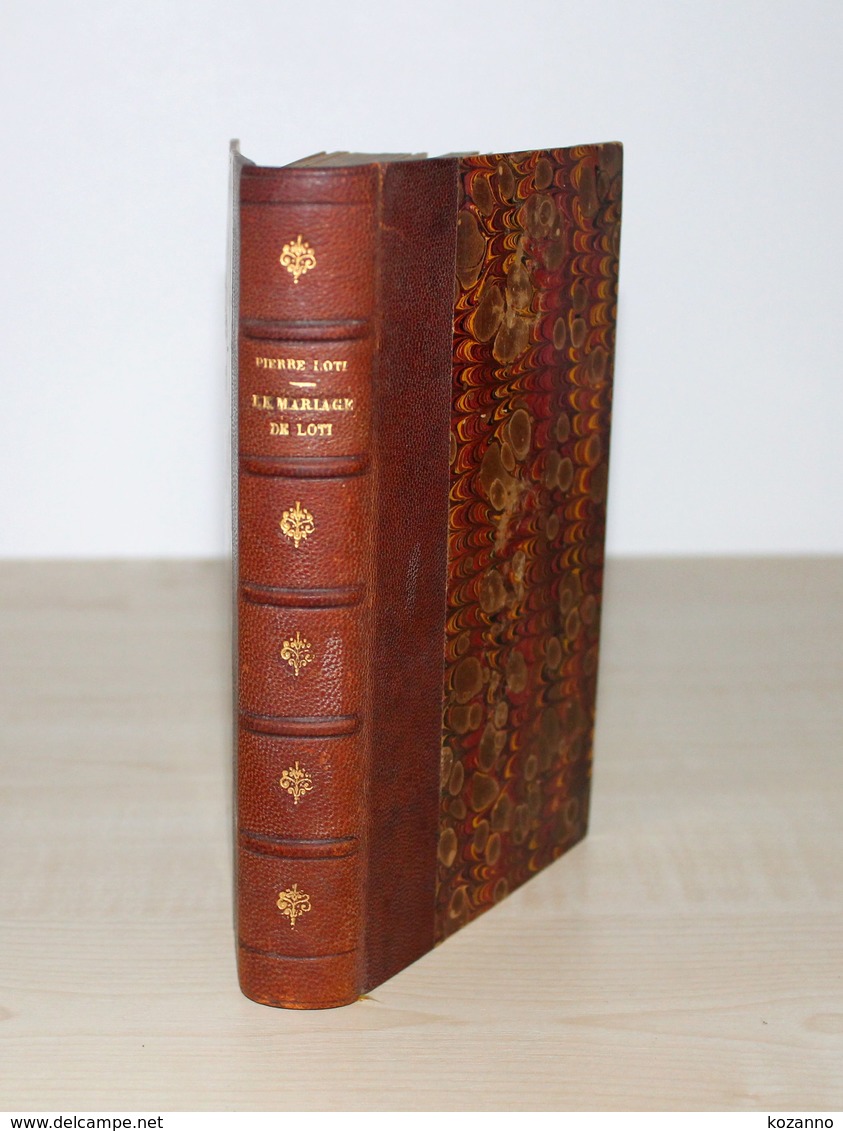 14/ ANCIEN LIVRE : LE MARIAGE DE LOTI Par PIERRE LOTI - EDITION CALMANN-LEVY - 1801-1900