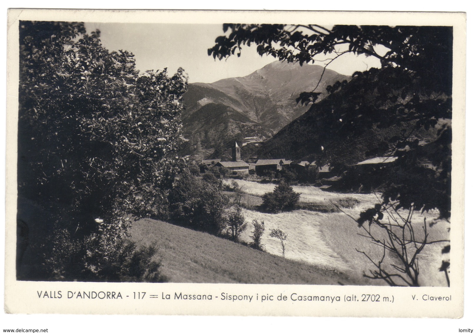 Valls D' Andorra  La Massana Sispony I Pic De Casamanya  Edit Claverol N° 117 Carte Voyagée Cachet 1951 - Andorre