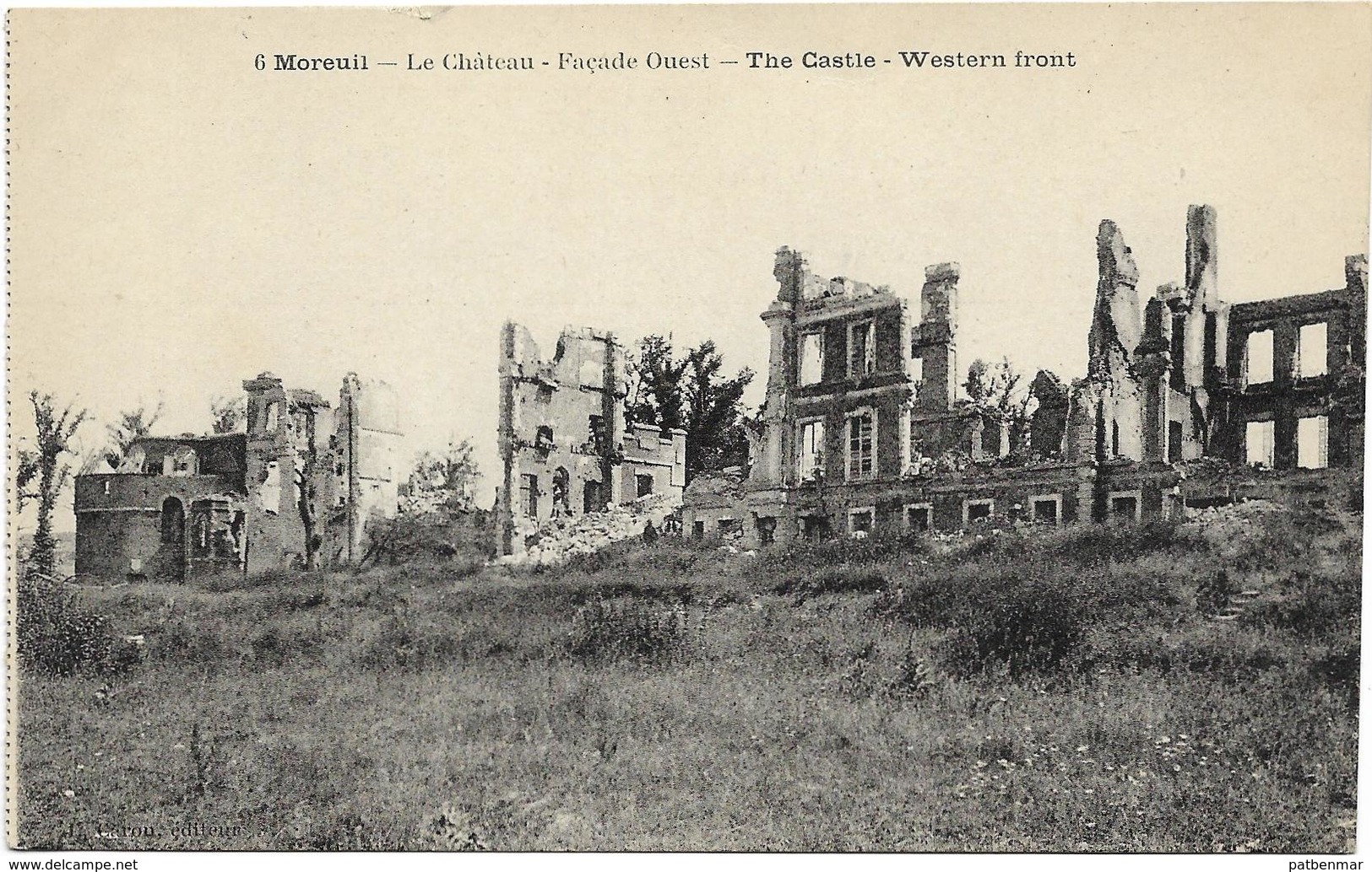 GUERRE 14 18 SOMME MOREUIL LE CHATEAU FACE OUEST - War 1914-18