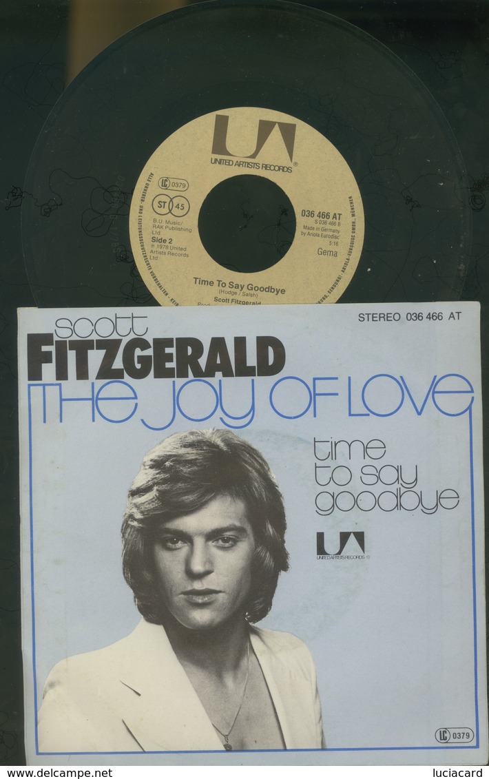 SCOTT FITZGERALD -THE JOY OF LOVE -TIME TO SAY GOODBY -DISCO VINILE 45 GIRI 1978 - Altri - Inglese