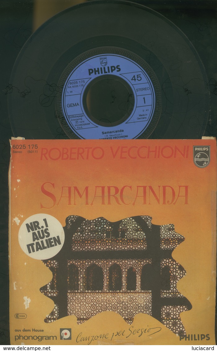 ROBERTO VECCHIONI -SAMARCANDA -CANZONE PER SERGIO -DISCO VINILE 45 GIRI 7" - Other - Italian Music