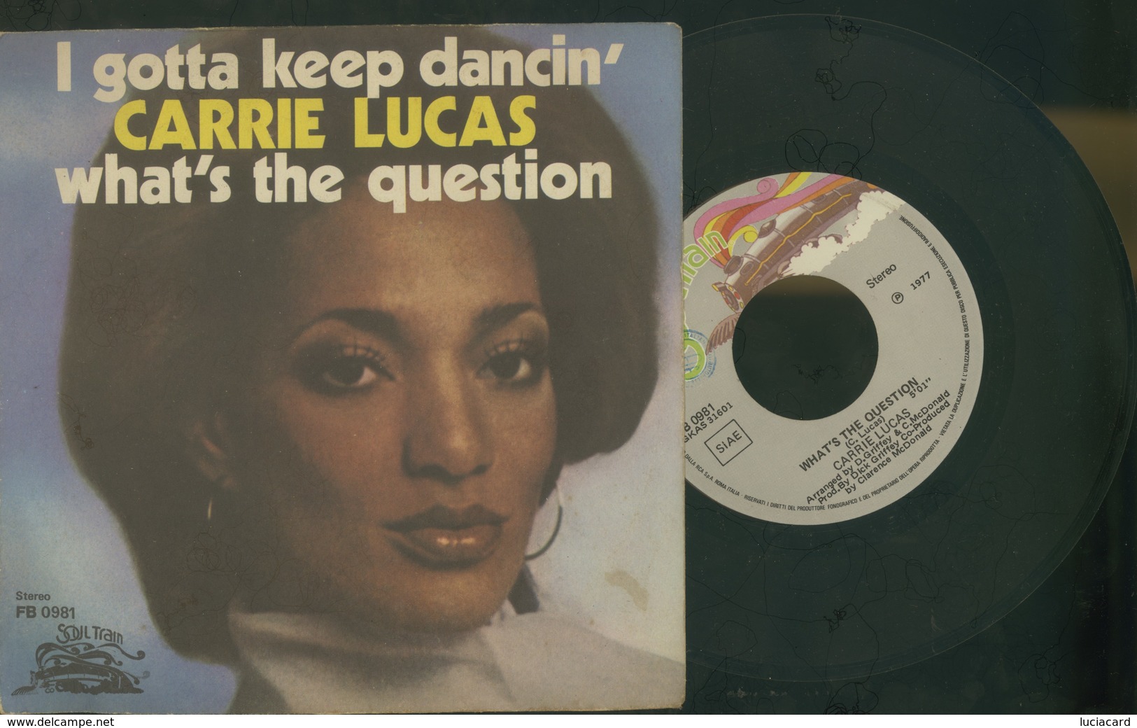 CARRIE LUCAS -I GOTTA KEEP DANCIN- WHAT'S THE QUESTION -DISCO VINILE 1977 - Altri - Inglese